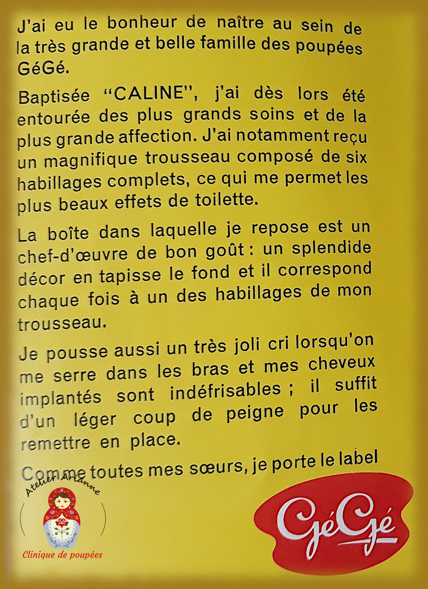 Poupées GéGé: Caline – 1er Octobre — Série : TOUS ENSEMBLE DANS LA VIE DU MUSÉE « Présentation des poupées dans leurs vêtements d’origine » Poupées GéGé: Caline – 1er Octobre — document original du blog, vue 6 — vue 6.